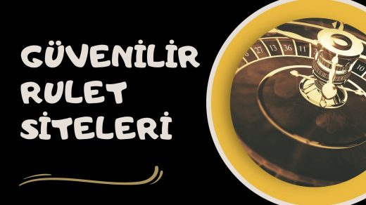 Güvenilir Rulet Siteleri